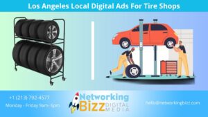 Los Angeles Local Digital Ads For Tire Shops