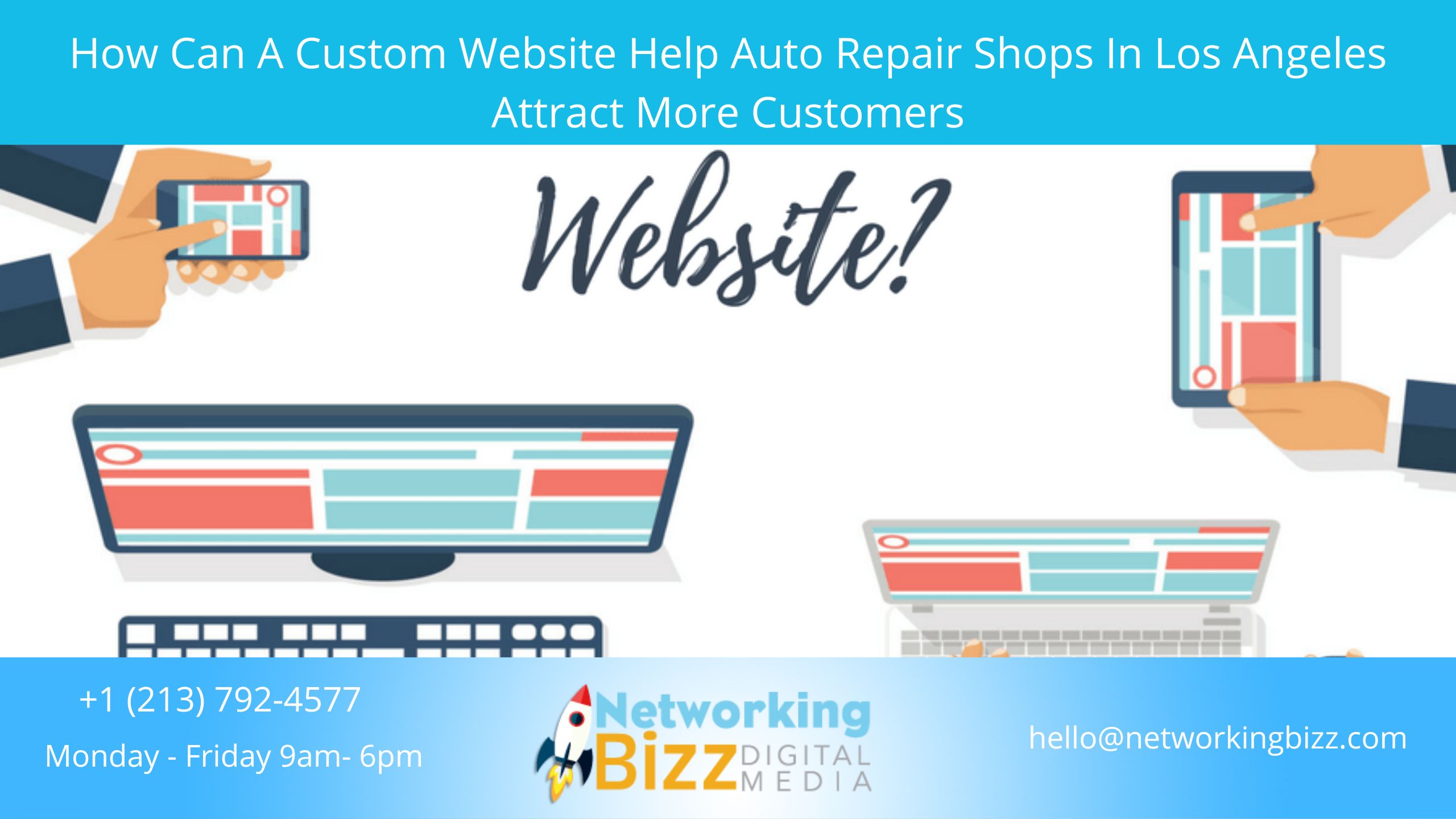 How Can A Custom Website Help Auto Repair Shops In Los Angeles Attract More Customers