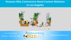 Reasons Why Contractors Need Custom Websites In Los Angeles