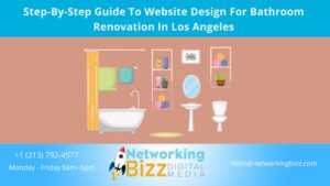 Step-By-Step Guide To Website Design For Bathroom Renovation In Los Angeles