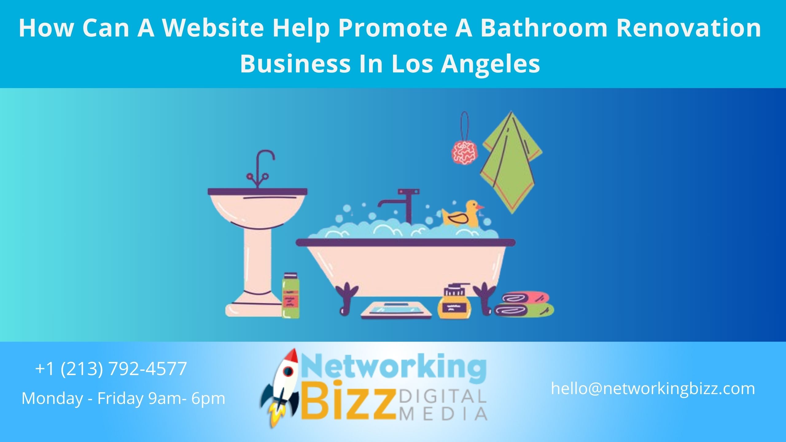 How Can A Website Help Promote A Bathroom Renovation Business  In Los Angeles