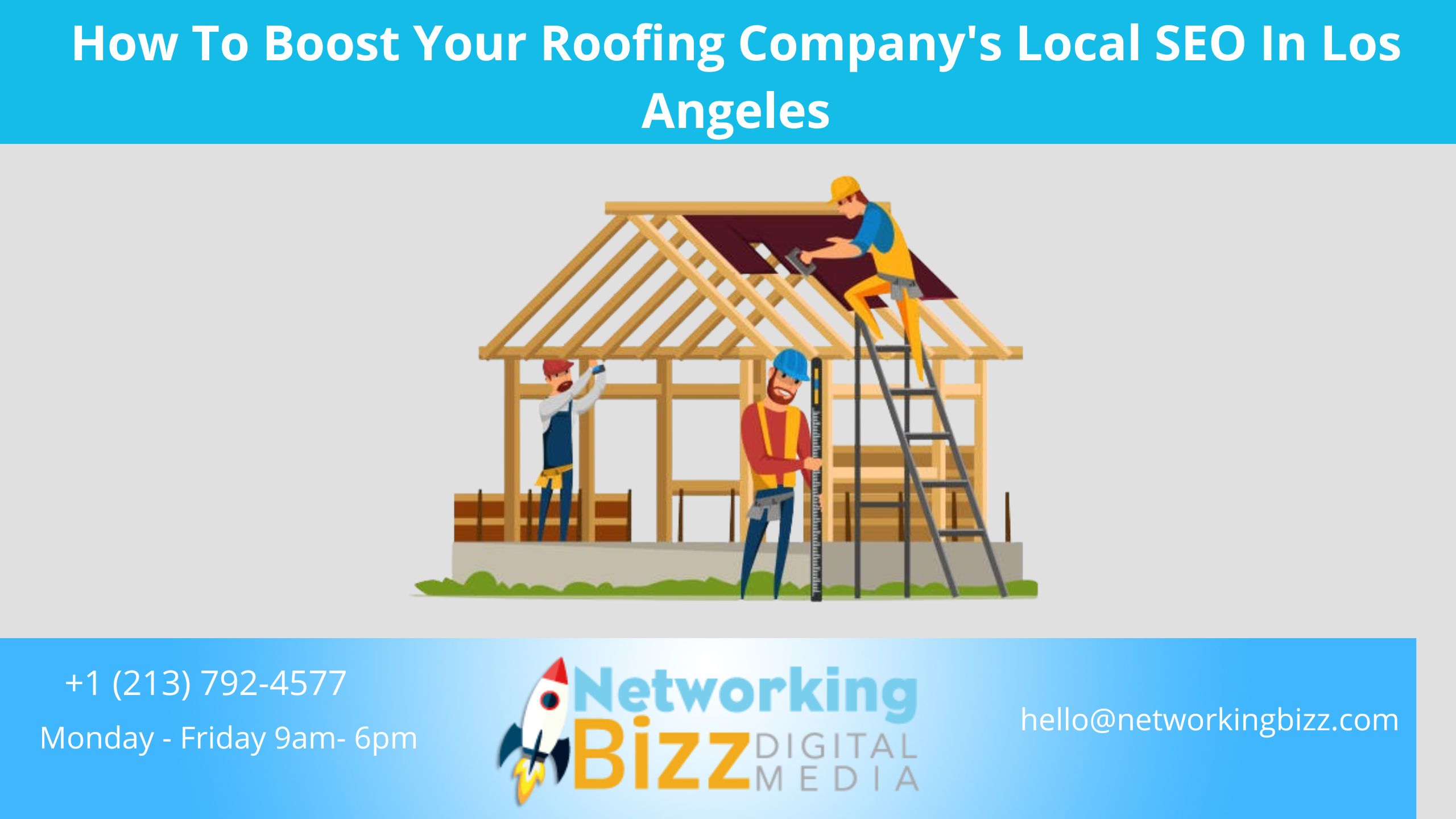 How To Boost Your Roofing Company’s Local SEO In Los Angeles 