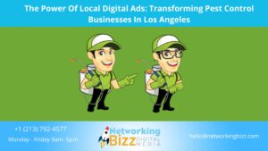 The Power Of Local Digital Ads: Transforming Pest Control Businesses In Los Angeles 