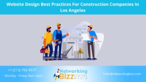 Website Design Best Practices For Construction Companies In Los Angeles