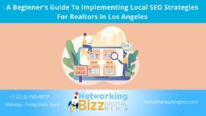 A Beginner’s Guide To Implementing Local SEO Strategies For Realtors In Los Angeles