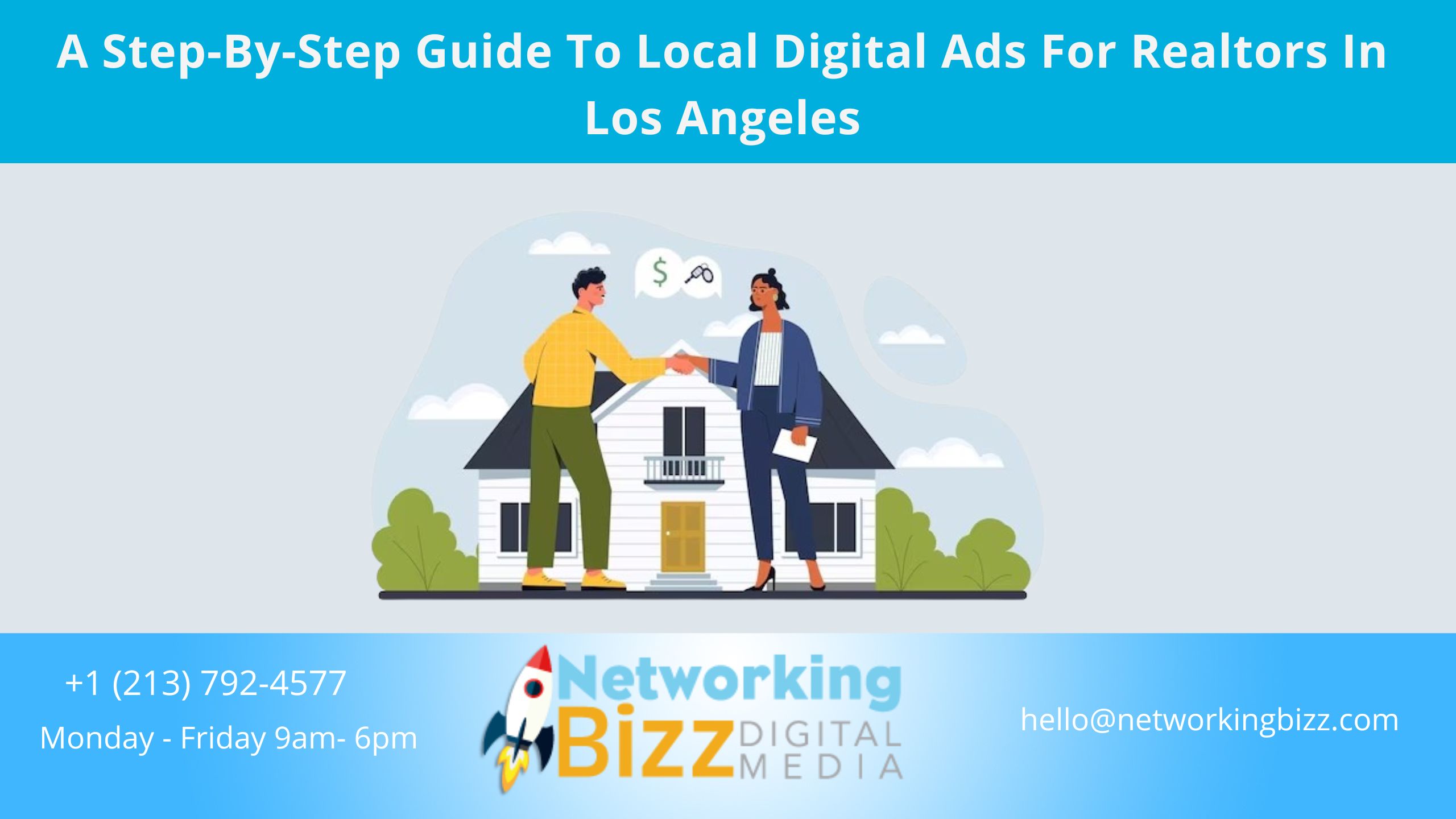 A Step-By-Step Guide To Local Digital Ads For Realtors In Los Angeles 