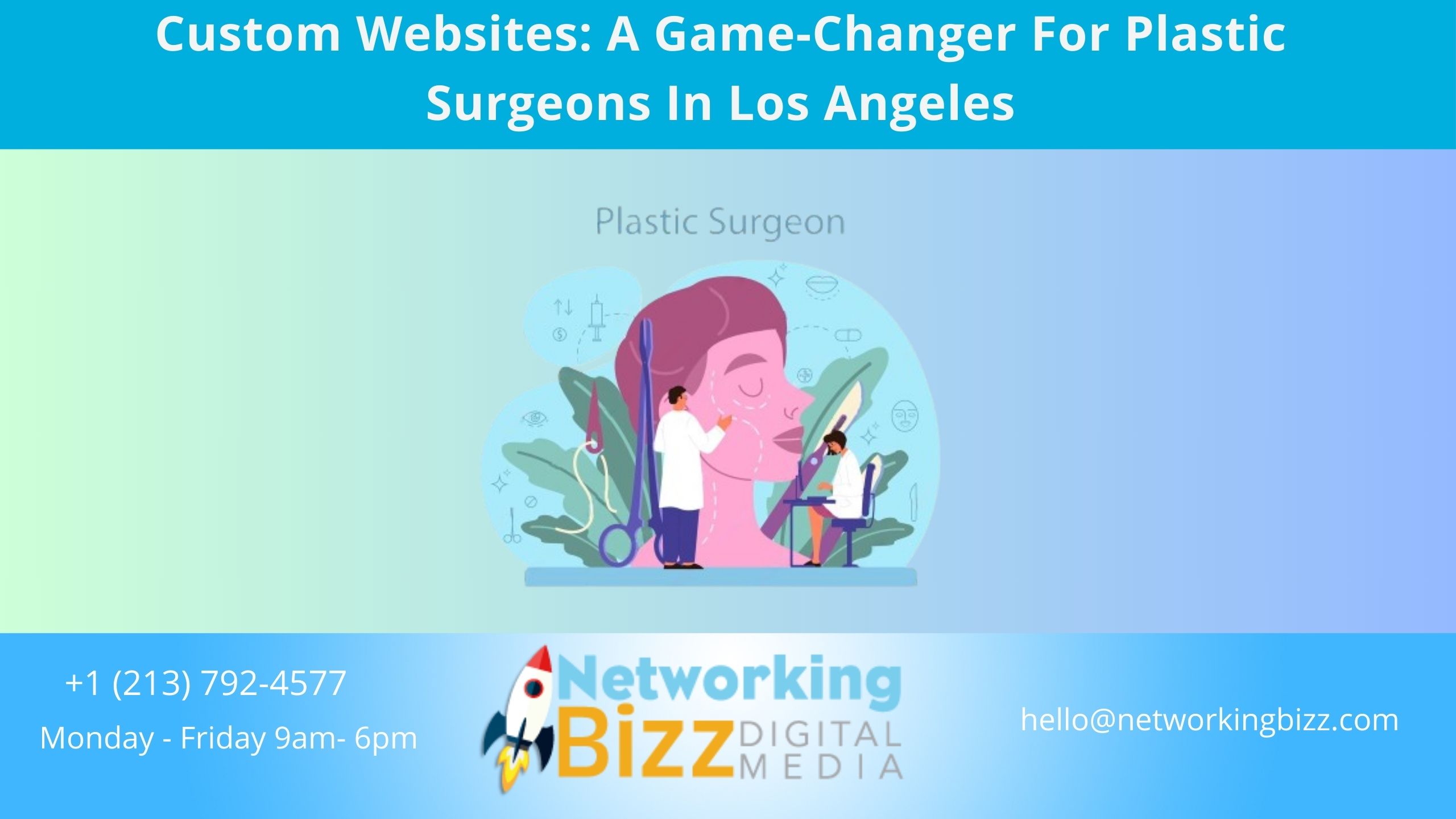 Custom Websites: A Game-Changer For Plastic Surgeons In Los Angeles