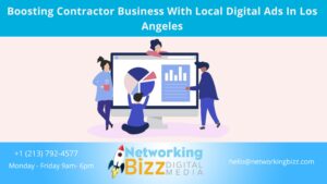 Boosting Contractor Business With Local Digital Ads In Los Angeles