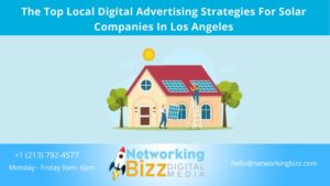 The Top Local Digital Advertising Strategies For Solar Companies In Los Angeles