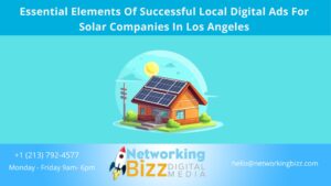 Essential Elements Of Successful Local Digital Ads For Solar Companies In Los Angeles