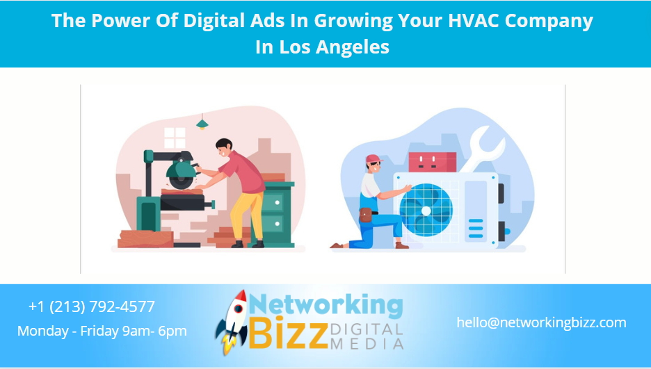 The Power Of Digital Ads In Growing Your HVAC Company In Los Angeles 