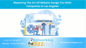 Mastering The Art Of Website Design For HVAC Companies In Los Angeles