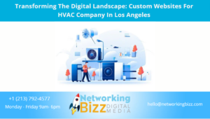 Transforming The Digital Landscape: Custom Websites For HVAC Company In Los Angeles